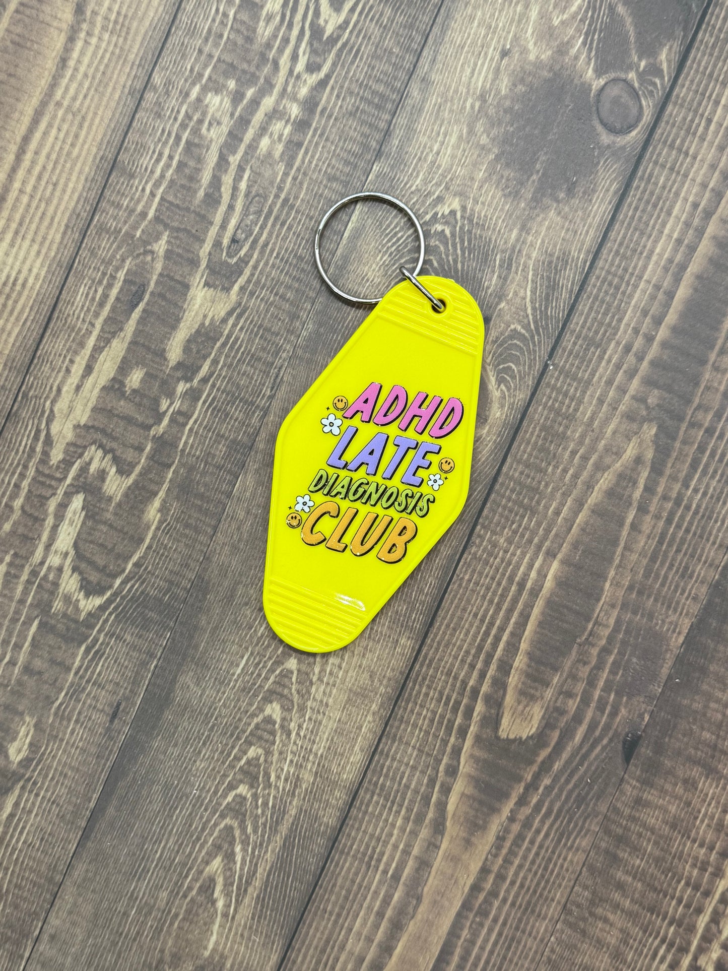 Late Diagnosis Keychain
