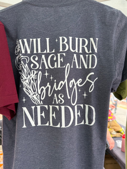 Burn Sage & Bridges T-shirt